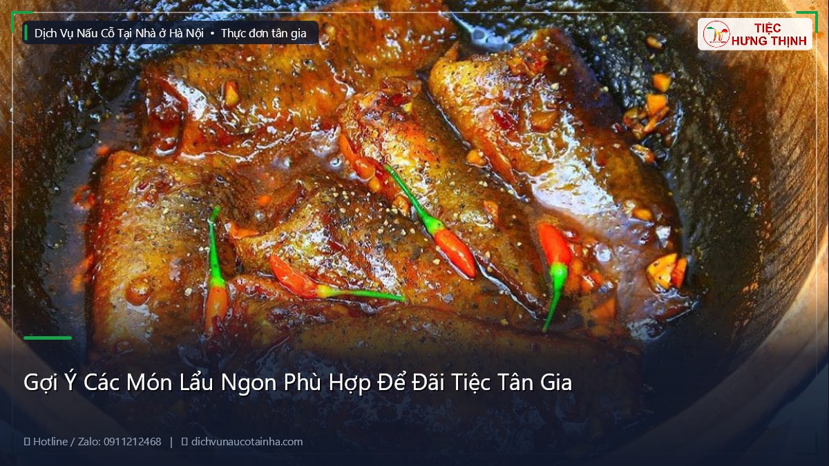 Gợi Ý Các Món Lẩu Ngon Phù Hợp Để Đãi Tiệc Tân Gia