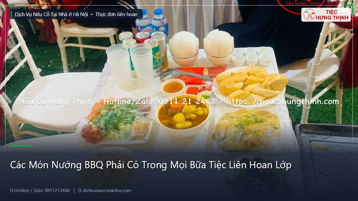 Các Món Nướng BBQ Phải Có Trong Mọi Bữa Tiệc Liên Hoan Lớp