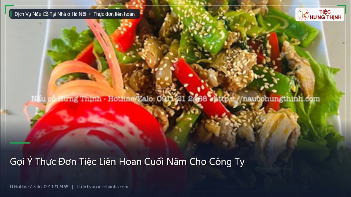 Gợi Ý Thực Đơn Tiệc Liên Hoan Cuối Năm Cho Công Ty