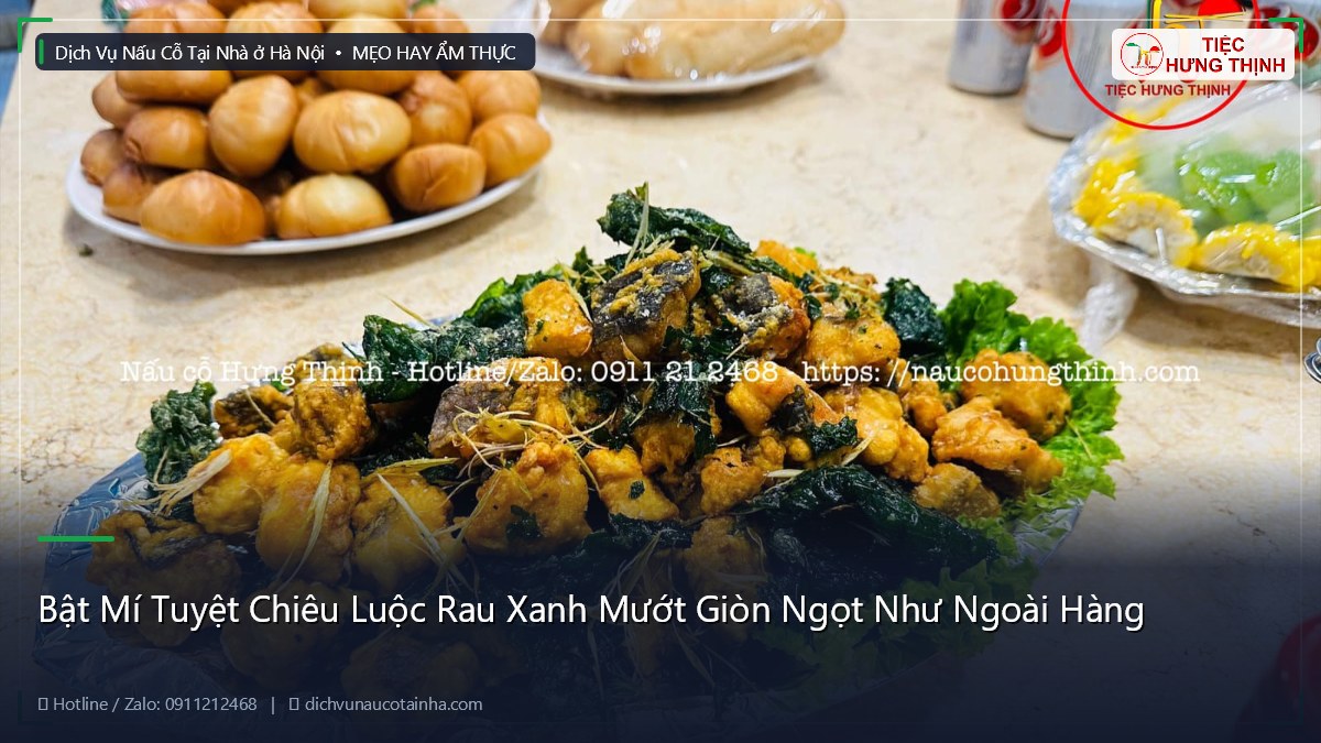 Bật Mí Tuyệt Chiêu Luộc Rau Xanh Mướt Giòn Ngọt Như Ngoài Hàng