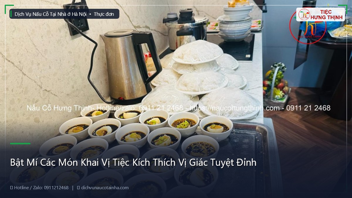 Bật Mí Các Món Khai Vị Tiệc Kích Thích Vị Giác Tuyệt Đỉnh