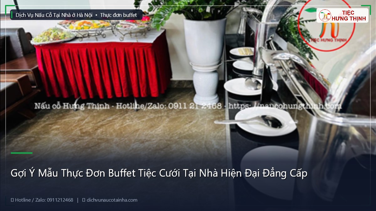 Gợi Ý Mẫu Thực Đơn Buffet Tiệc Cưới Tại Nhà Hiện Đại Đẳng Cấp