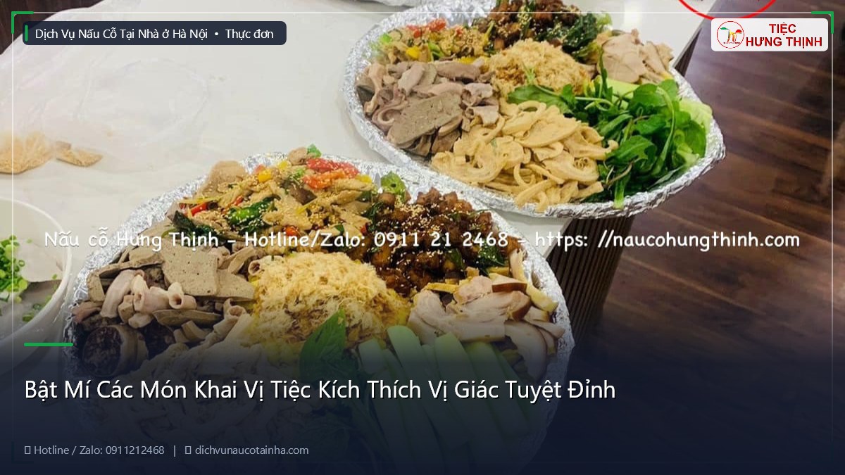 Bật Mí Các Món Khai Vị Tiệc Kích Thích Vị Giác Tuyệt Đỉnh