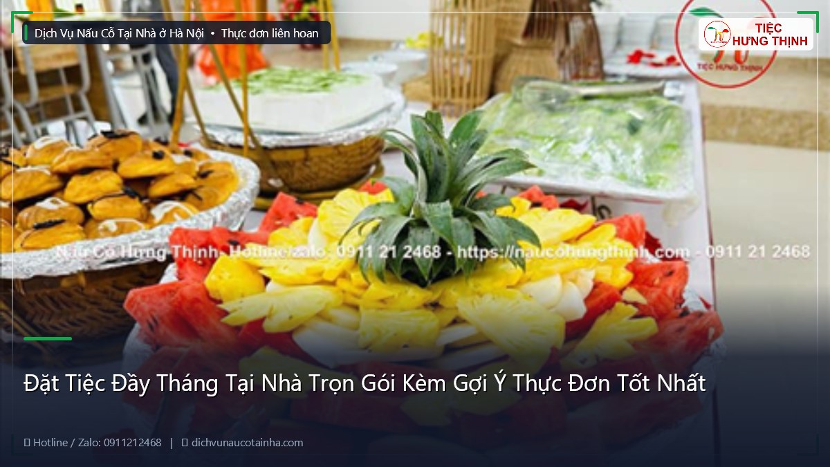 Đặt Tiệc Đầy Tháng Tại Nhà Trọn Gói Kèm Gợi Ý Thực Đơn Tốt Nhất