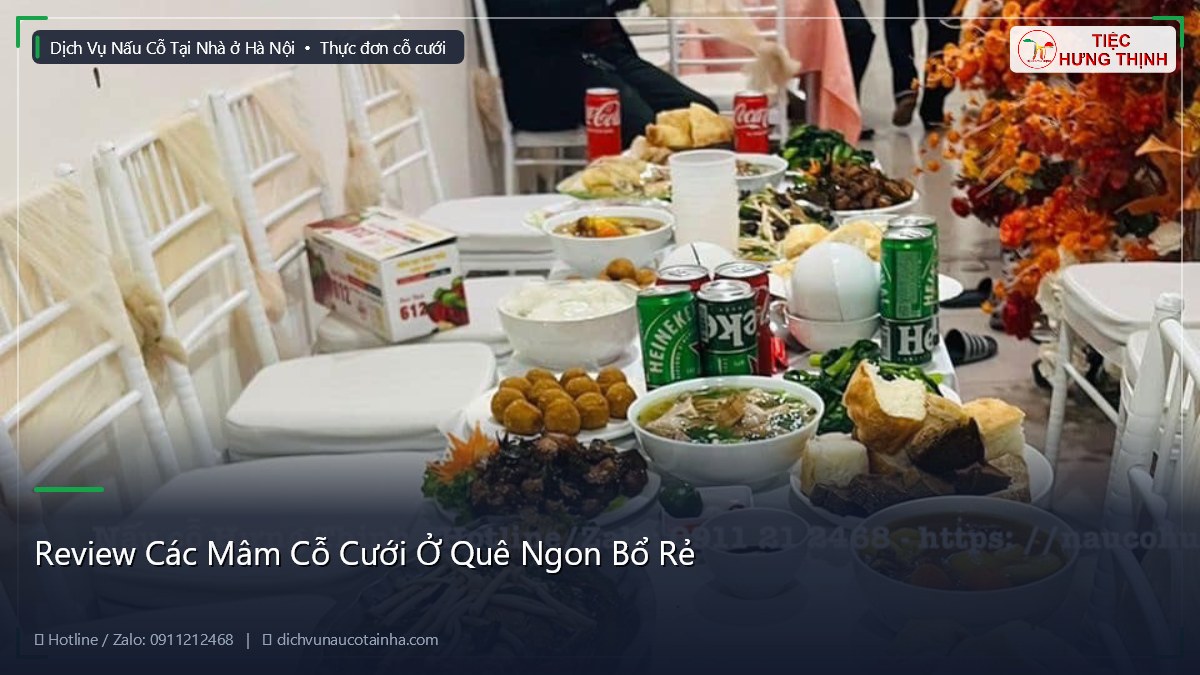 Review Các Mâm Cỗ Cưới Ở Quê Ngon Bổ Rẻ