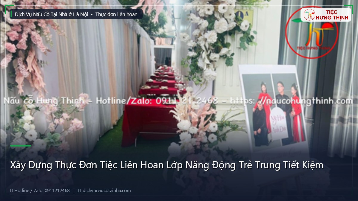 Xây Dựng Thực Đơn Tiệc Liên Hoan Lớp Năng Động Trẻ Trung Tiết Kiệm
