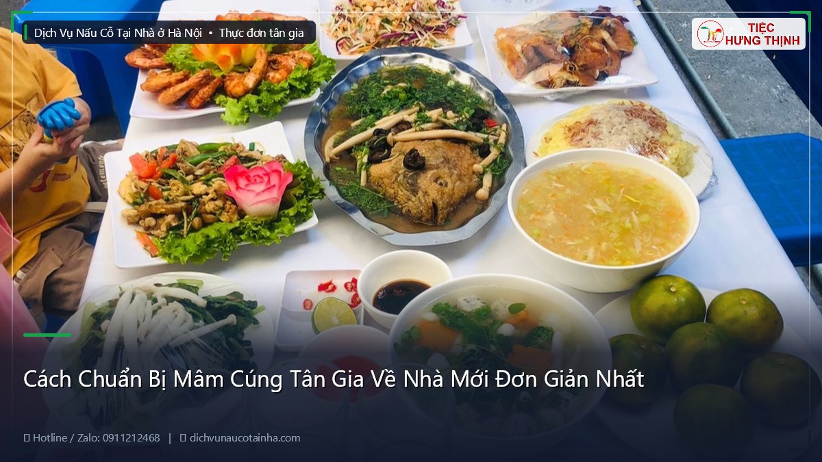 Cách Chuẩn Bị Mâm Cúng Tân Gia Về Nhà Mới Đơn Giản Nhất