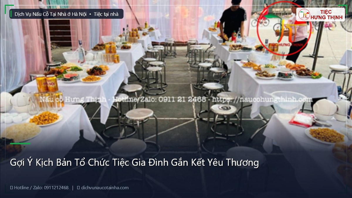Gợi Ý Kịch Bản Tổ Chức Tiệc Gia Đình Gắn Kết Yêu Thương