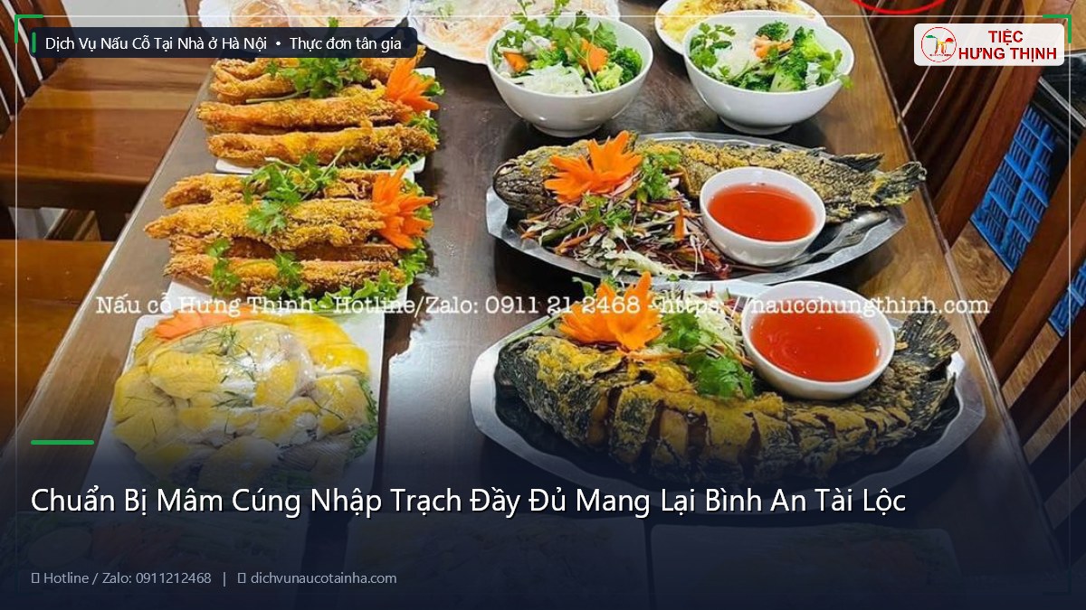 Chuẩn Bị Mâm Cúng Nhập Trạch Đầy Đủ Mang Lại Bình An Tài Lộc