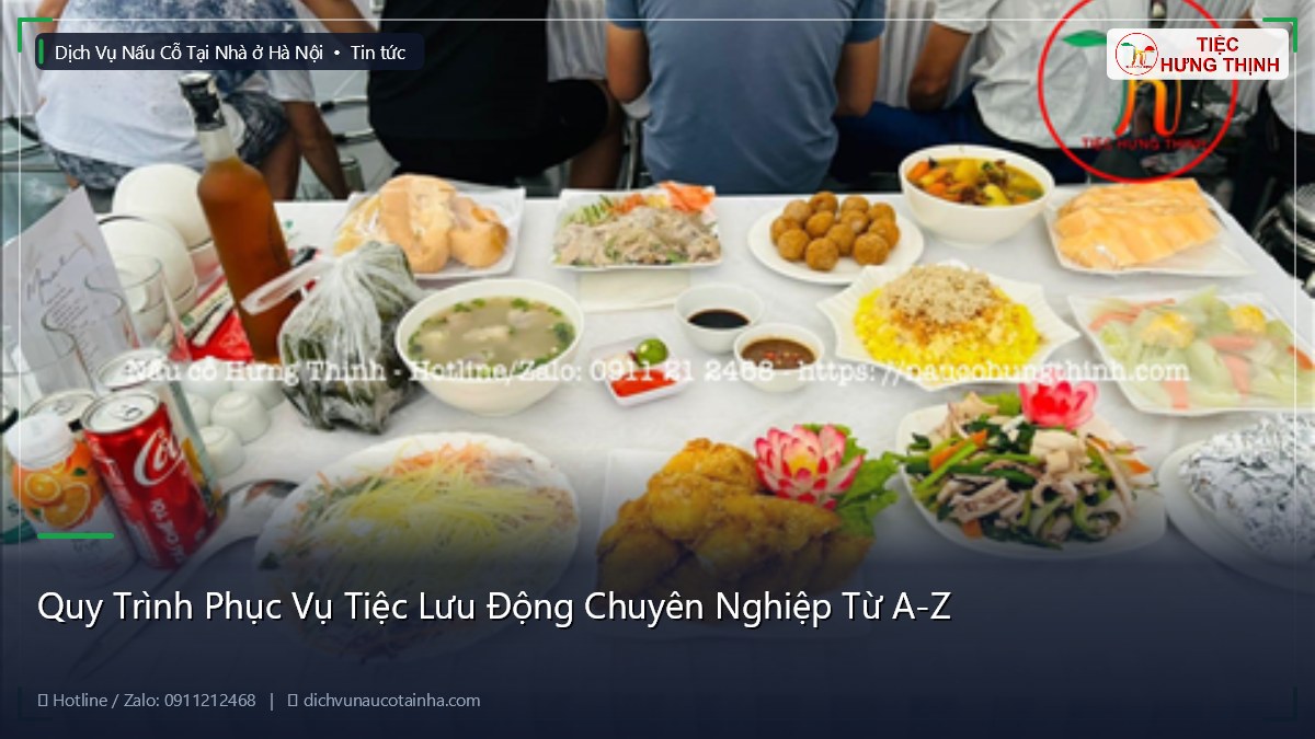 Quy Trình Phục Vụ Tiệc Lưu Động Chuyên Nghiệp Từ A-Z