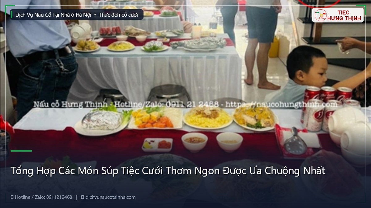 Tổng Hợp Các Món Súp Tiệc Cưới Thơm Ngon Được Ưa Chuộng Nhất