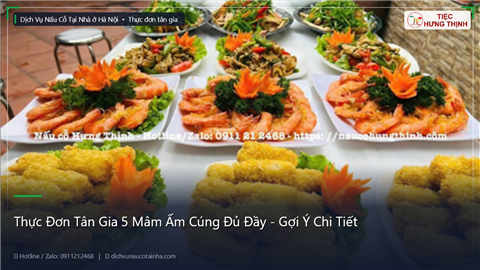 Ảnh Thực Đơn Tân Gia 5 Mâm Ấm Cúng Đủ Đầy - Gợi Ý Chi Tiết