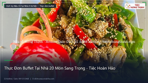 Ảnh Thực Đơn Buffet Tại Nhà 20 Món Sang Trọng - Tiệc Hoàn Hảo