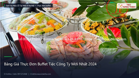 Ảnh Bảng Giá Thực Đơn Buffet Tiệc Công Ty Mới Nhất 2024
