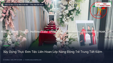 Ảnh Xây Dựng Thực Đơn Tiệc Liên Hoan Lớp Năng Động Trẻ Trung Tiết Kiệm