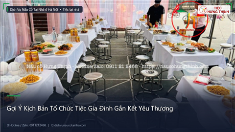 Ảnh Gợi Ý Kịch Bản Tổ Chức Tiệc Gia Đình Gắn Kết Yêu Thương