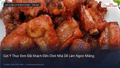 Ảnh Gợi Ý Thực Đơn Đãi Khách Đến Chơi Nhà Dễ Làm Ngon Miệng