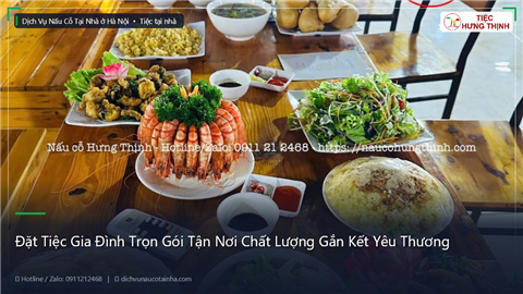 Ảnh Đặt Tiệc Gia Đình Trọn Gói Tận Nơi Chất Lượng Gắn Kết Yêu Thương