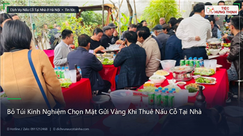 Ảnh Bỏ Túi Kinh Nghiệm Chọn Mặt Gửi Vàng Khi Thuê Nấu Cỗ Tại Nhà