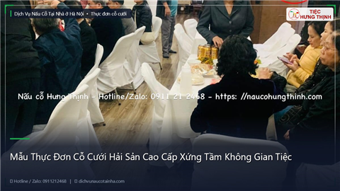 Ảnh Mẫu Thực Đơn Cỗ Cưới Hải Sản Cao Cấp Xứng Tầm Không Gian Tiệc