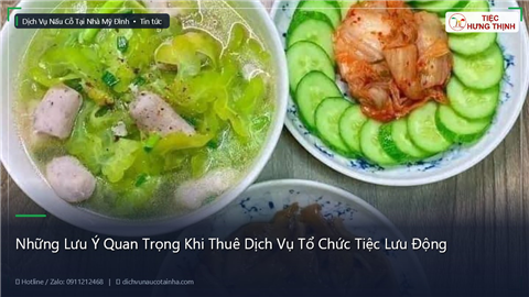 Ảnh Những Lưu Ý Quan Trọng Khi Thuê Dịch Vụ Tổ Chức Tiệc Lưu Động
