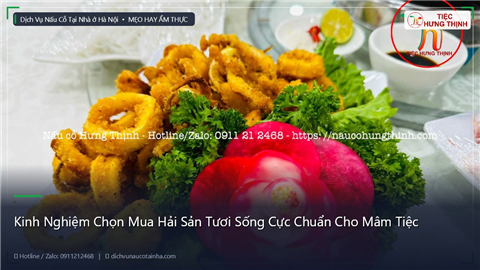 Ảnh Kinh Nghiệm Chọn Mua Hải Sản Tươi Sống Cực Chuẩn Cho Mâm Tiệc