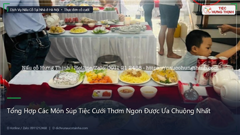 Ảnh Tổng Hợp Các Món Súp Tiệc Cưới Thơm Ngon Được Ưa Chuộng Nhất