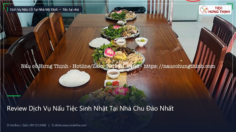 Ảnh Review Dịch Vụ Nấu Tiệc Sinh Nhật Tại Nhà Chu Đáo Nhất