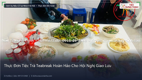 Ảnh Thực Đơn Tiệc Trà Teabreak Hoàn Hảo Cho Hội Nghị Giao Lưu